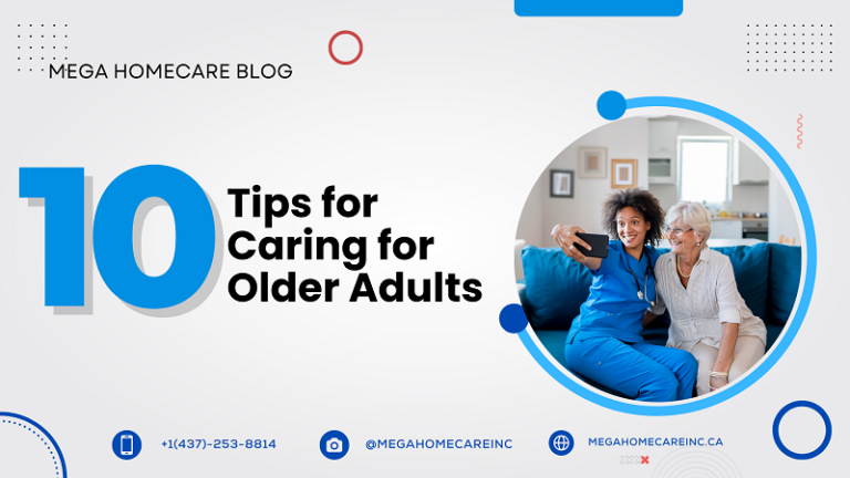Top 10 Tips for Caring for Older Adults